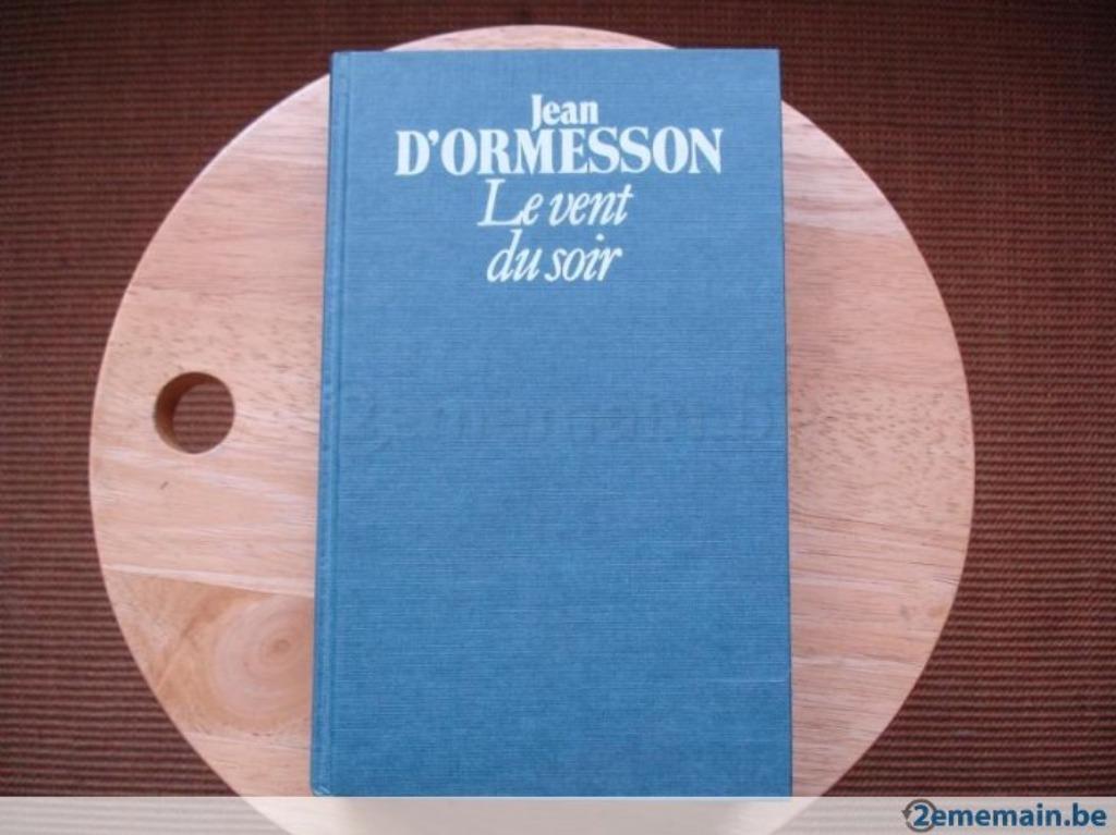 Le vent du soir, Jean D'Ormesson, Enlèvement, Utilisé