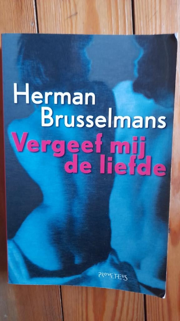 Boek van Herman Brusselmans : vergeef mij de liefde, Enlèvement, Utilisé, Herman Brusselmans