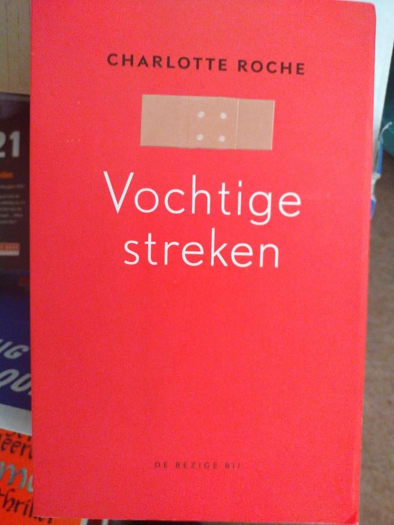 Charlotte Roche - Vochtige streken, Livres, Littérature, Enlèvement ou Envoi