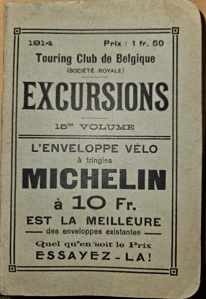 Touring Club de Belgique Excursions (15ieme volume), Livres, Guide ou Livre de voyage, Michelin, Enlèvement ou Envoi, Touring Club de Belgique