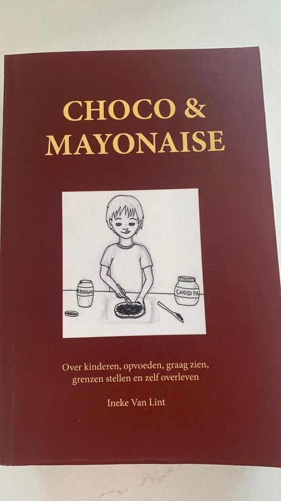 Ineke Van Lint - Choco en mayonaise, Enlèvement, Ineke Van Lint