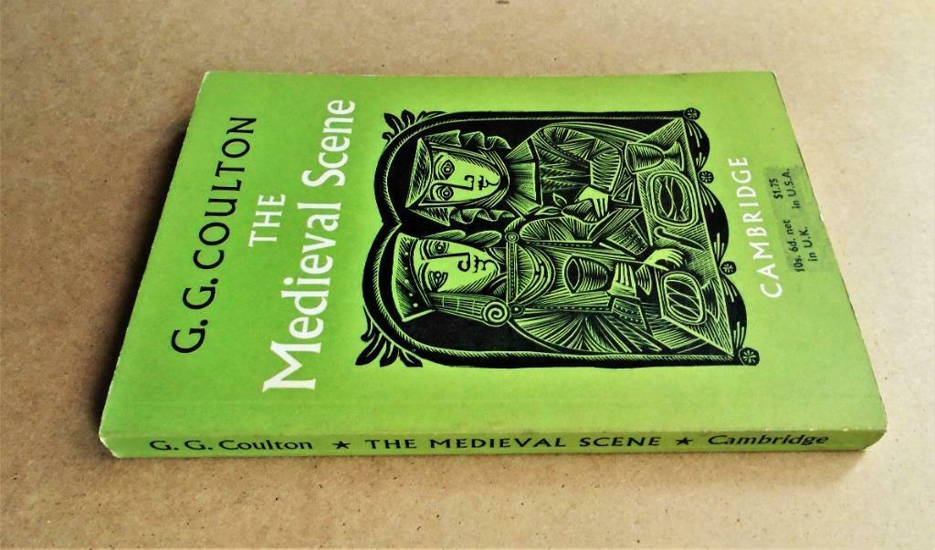 The Medieval Scene - 1967 - G.G. Coulton(1858-1947), Enlèvement ou Envoi, G.G. Coulton, Utilisé, 15e et 16e siècles