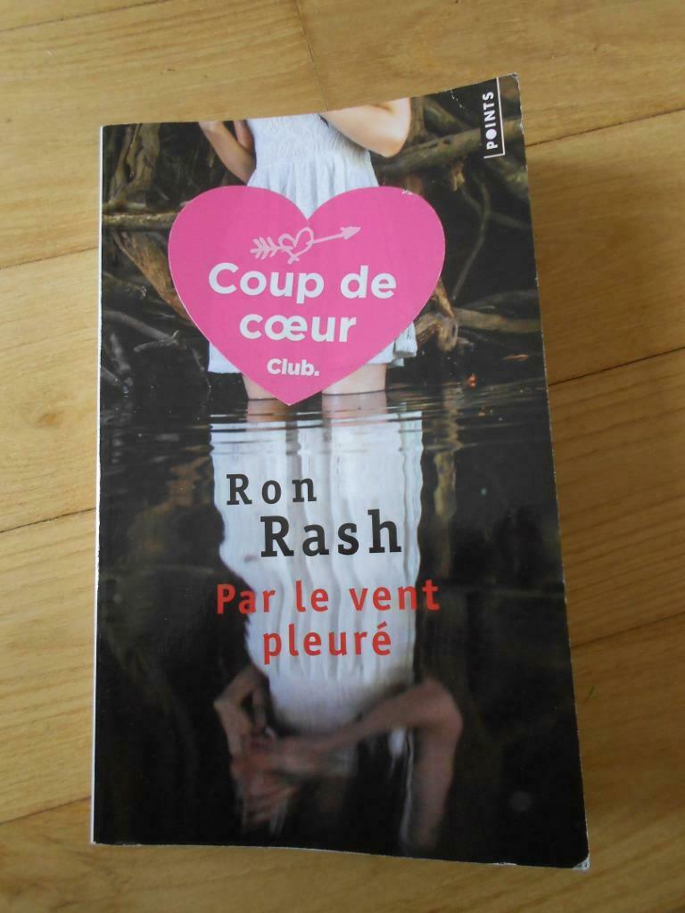 Ron Rash par le vent pleuré, Ophalen of Verzenden, Zo goed als nieuw, Ron Rash, Amerika