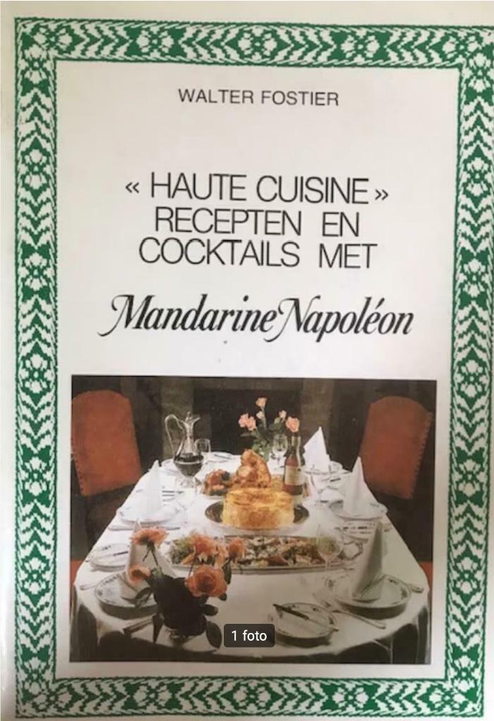 Haute cuisine recepten en cocktails met Mandarine Napoleon 6, Enlèvement ou Envoi