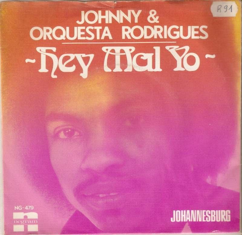 single Johnny & Orchestra Rodrigues - Hey mal yo, 7 inch, Ophalen of Verzenden, Zo goed als nieuw, Pop