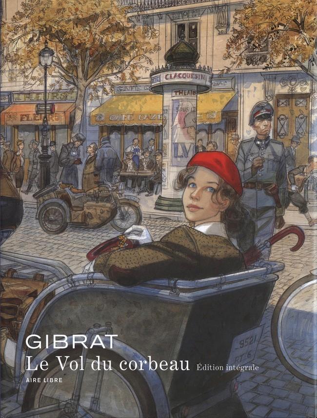 le vol du corbeau INTEGRALE INTaTT, Neuf, Une BD, Enlèvement, GIBRAT