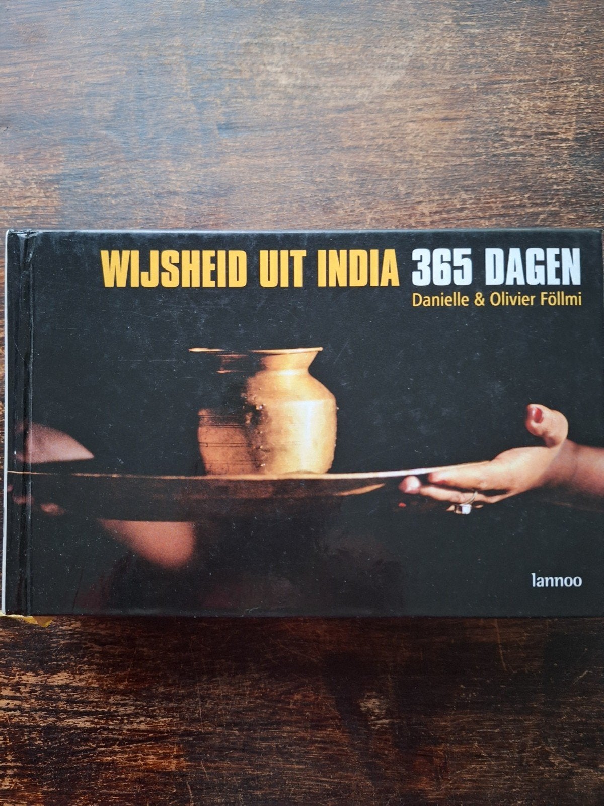 Wijsheid uit India 356 dagen, Enlèvement ou Envoi
