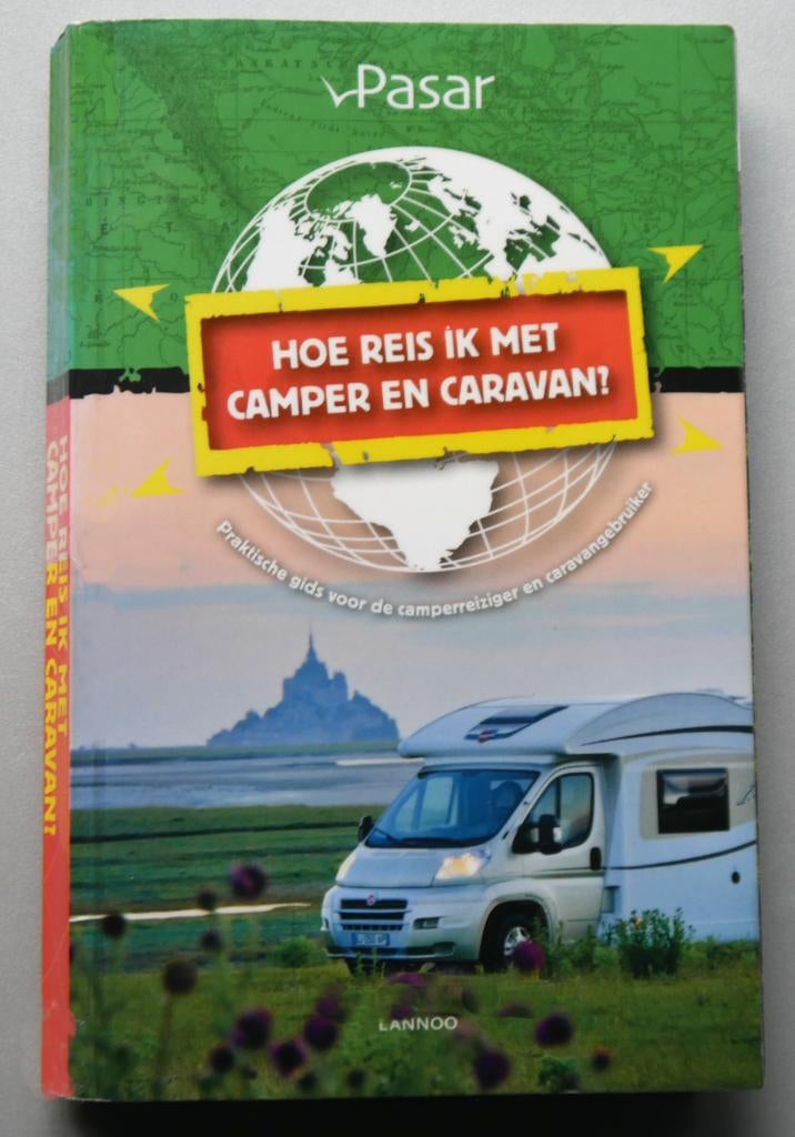 Hoe reis ik met de camper en caravan?, Enlèvement ou Envoi, Neuf