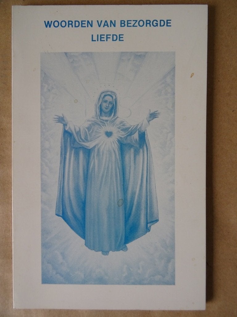 Woorden van bezorgde Liefde Boek Maria verschijningen 1984, Maria Centrum Breda, Christendom | Katholiek, Ophalen of Verzenden