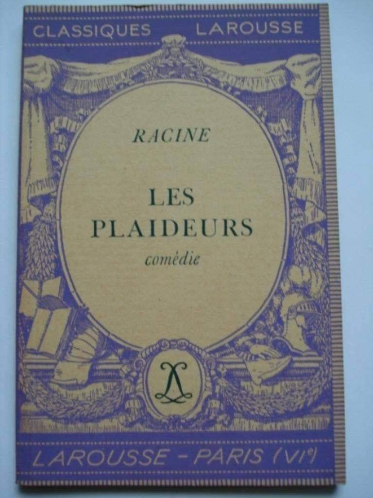 3. Racine Les Plaideurs, comédie Classiques Larousse (1941), Comme neuf, Europe autre, Jean Racine, Envoi