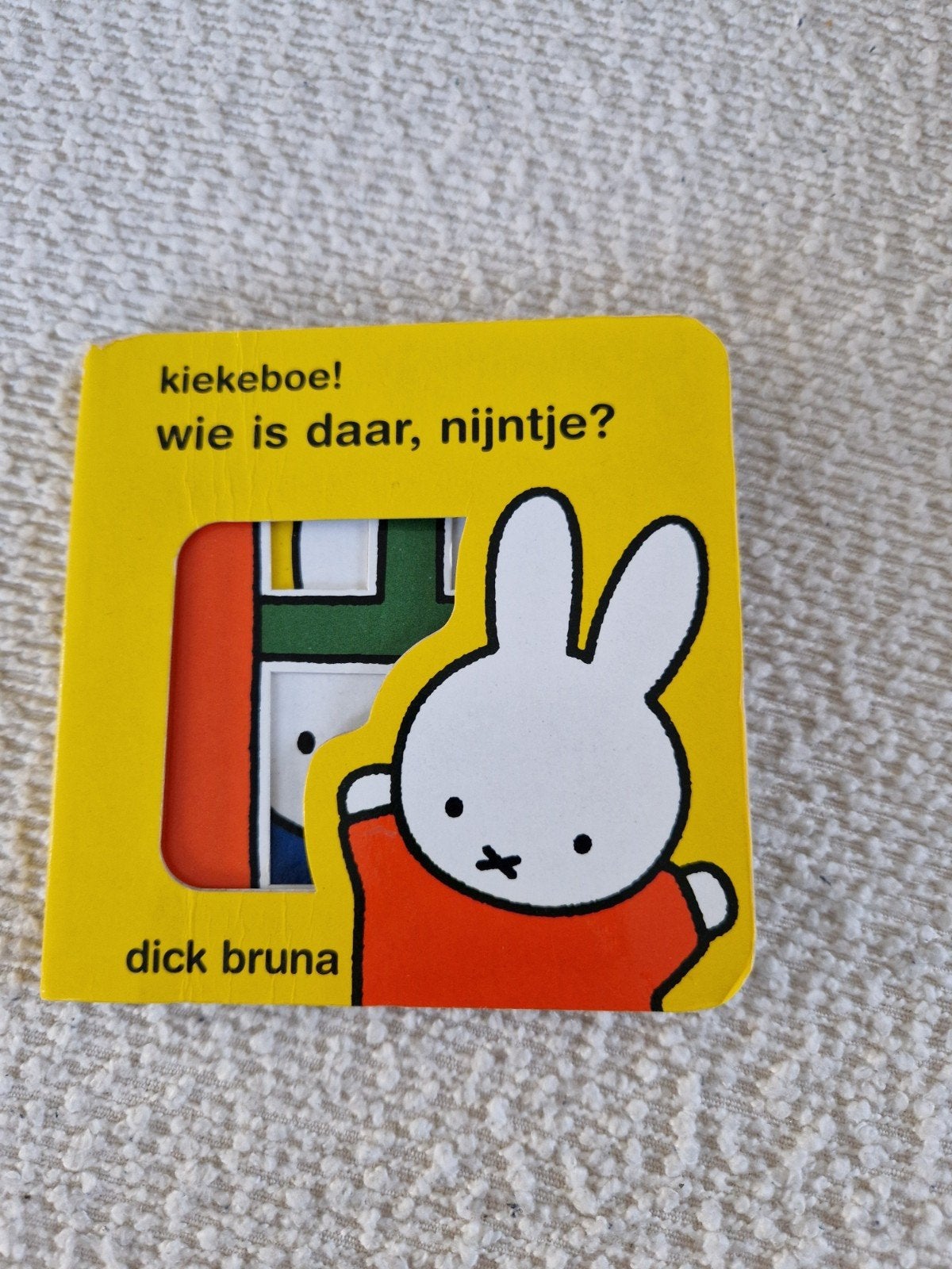 Dick Bruna - Kiekeboe! wie is daar, Nijntje?, Livre à déplier, à toucher ou à découvrir, 6 à 12 mois, Enlèvement ou Envoi, Utilisé