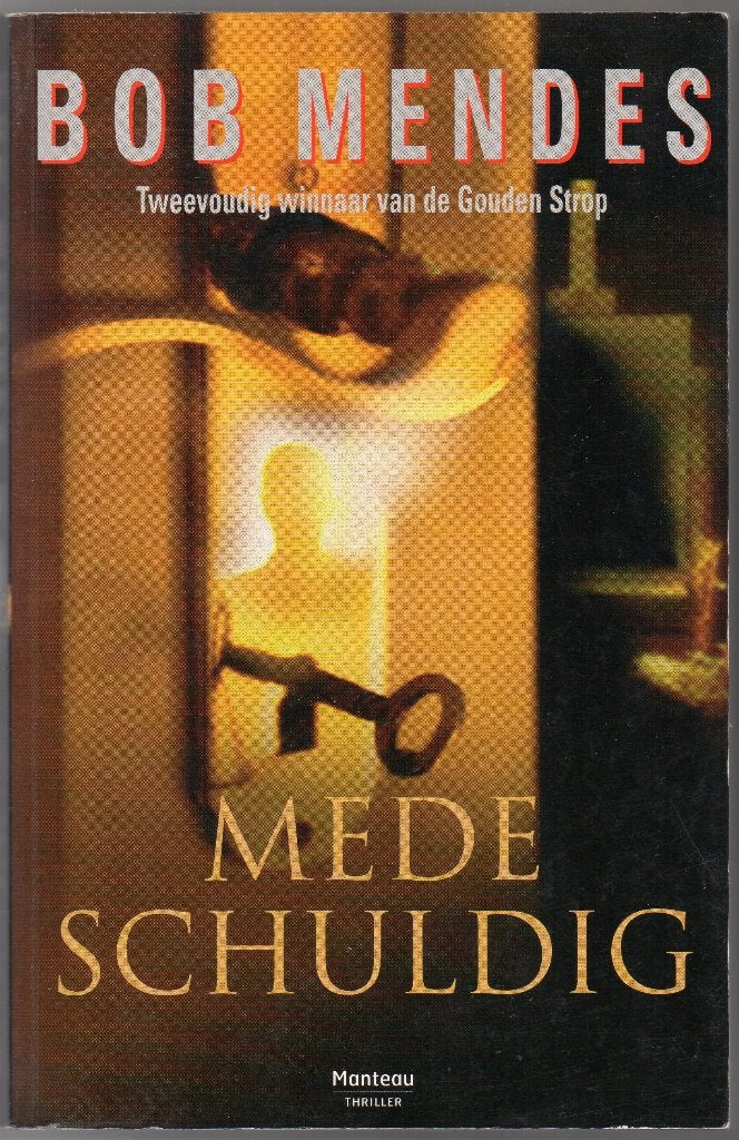 Bob Mendes - Medeschuldig, Ophalen of Verzenden, Gelezen, Bob Mendes, België