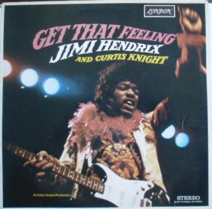 Jimi Hendrix And Curtis Knight – Get That Feeling, 12 pouces, Enlèvement ou Envoi, Utilisé, Pop rock