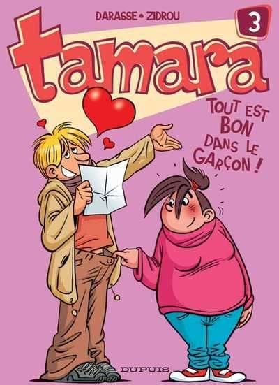 Tamara - Tout est bon dans le garçon T03 EO, Enlèvement ou Envoi, Une BD, Utilisé, Darasse & Zidrou