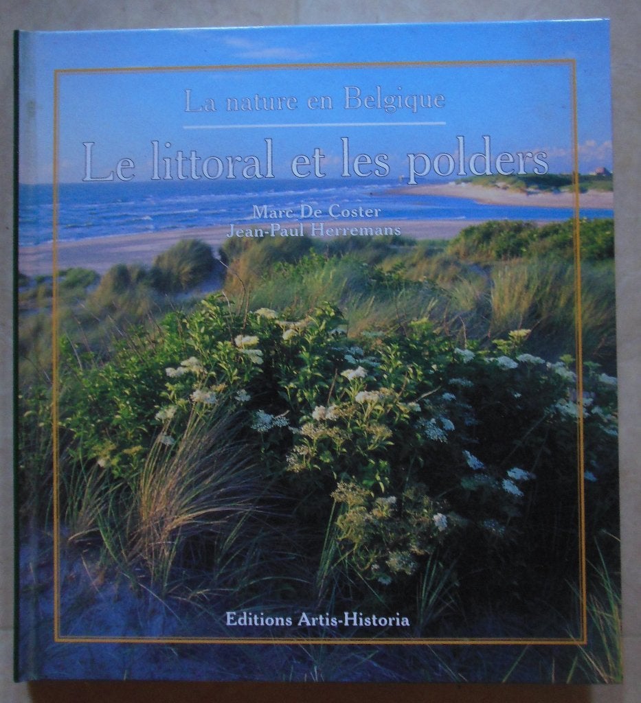 La nature en Belgique - Le littoral et les polders, Boeken, Ophalen of Verzenden