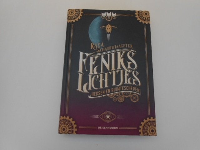 Feniks lichtjes - heksen en ruimteschepen nieuwe staat, Enlèvement ou Envoi, Comme neuf, Raya Schaduwjaagster, Fiction