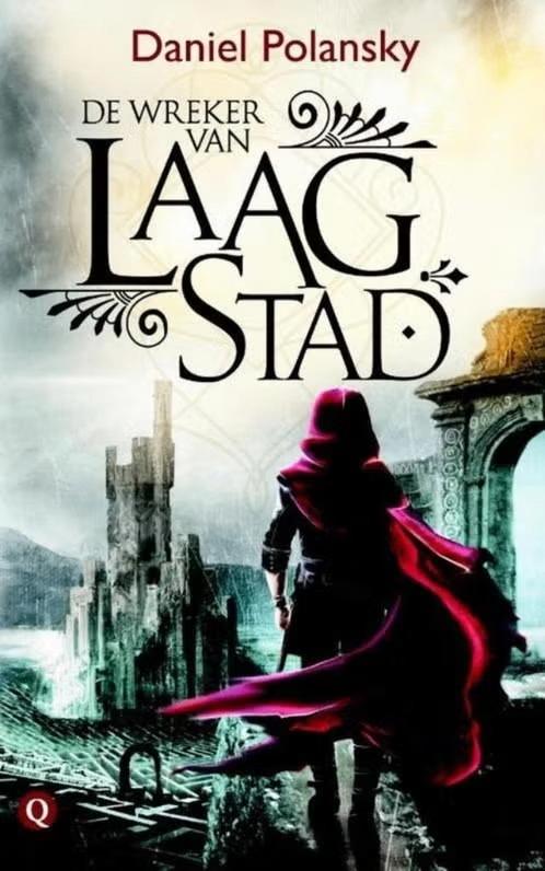 De wrekers van Laag Stad / Daniel Polansky, Ophalen of Verzenden, Zo goed als nieuw