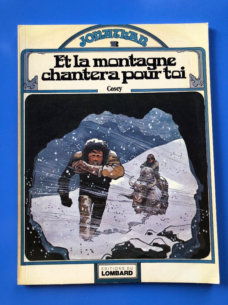 EO Jonathan 2 Et la montagne chantera pour toi - Cosey, Livres, BD, Une BD, Comme neuf, Enlèvement, Cosey