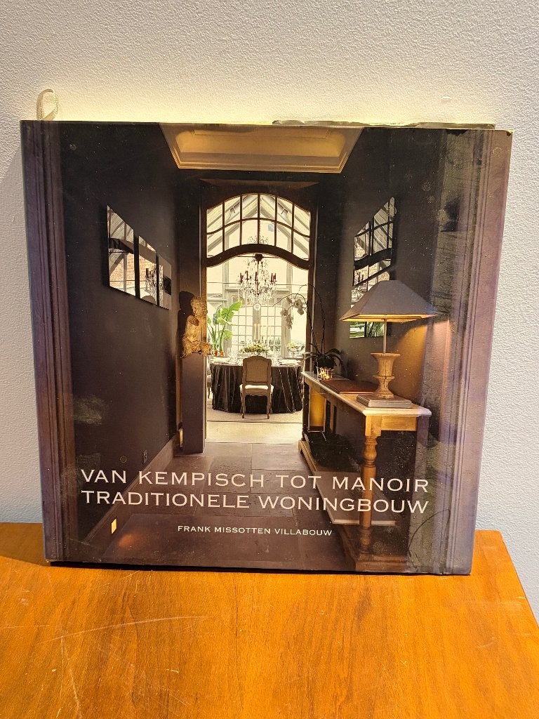 Van Kempisch tot Manoir: Traditionele Woningbouw – Frank Mis, Ophalen of Verzenden, Diverse auteurs
