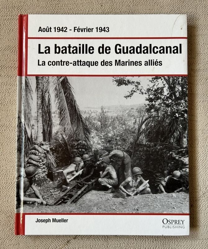 La Bataille de Guadalcanal - J. Müller, Enlèvement ou Envoi, Armée de terre, Livre ou Revue