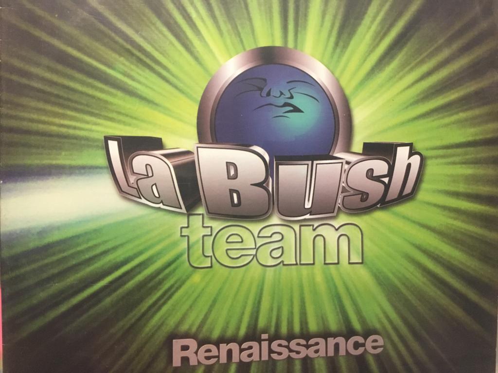 La Bush Team. Renaissance, Enlèvement ou Envoi, Comme neuf