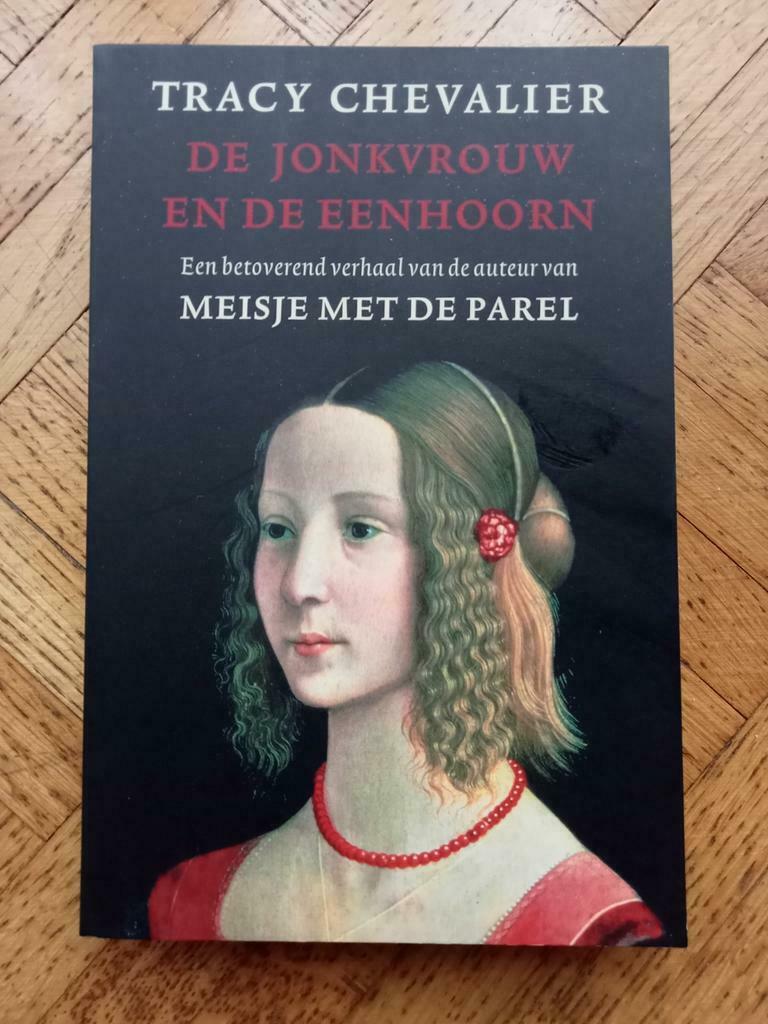 Tracy Chevalier: De jonkvrouw en de eenhoorn, Ophalen of Verzenden, Gelezen