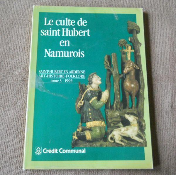 Le culte de Saint-Hubert en Namurois - Namur Ardenne, Enlèvement ou Envoi, Utilisé