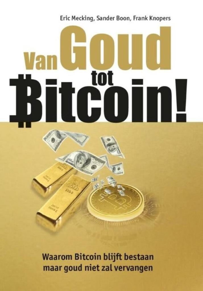Van Goud tot Bitcoin  ISBN 978-90-815029-9-3, Boeken, Ophalen, Zo goed als nieuw, Economie en Marketing
