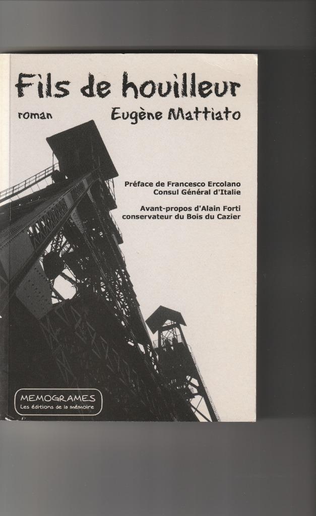 Fils de houilleur * Roman de Eugène Mattiato, Eugène Mattiato, Envoi, Belgique, Comme neuf