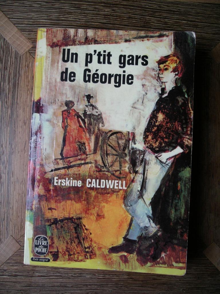 Erskine Caldwell - Un p'tit gars de Georgie, Enlèvement ou Envoi, Utilisé, Erskine Caldwell, Belgique