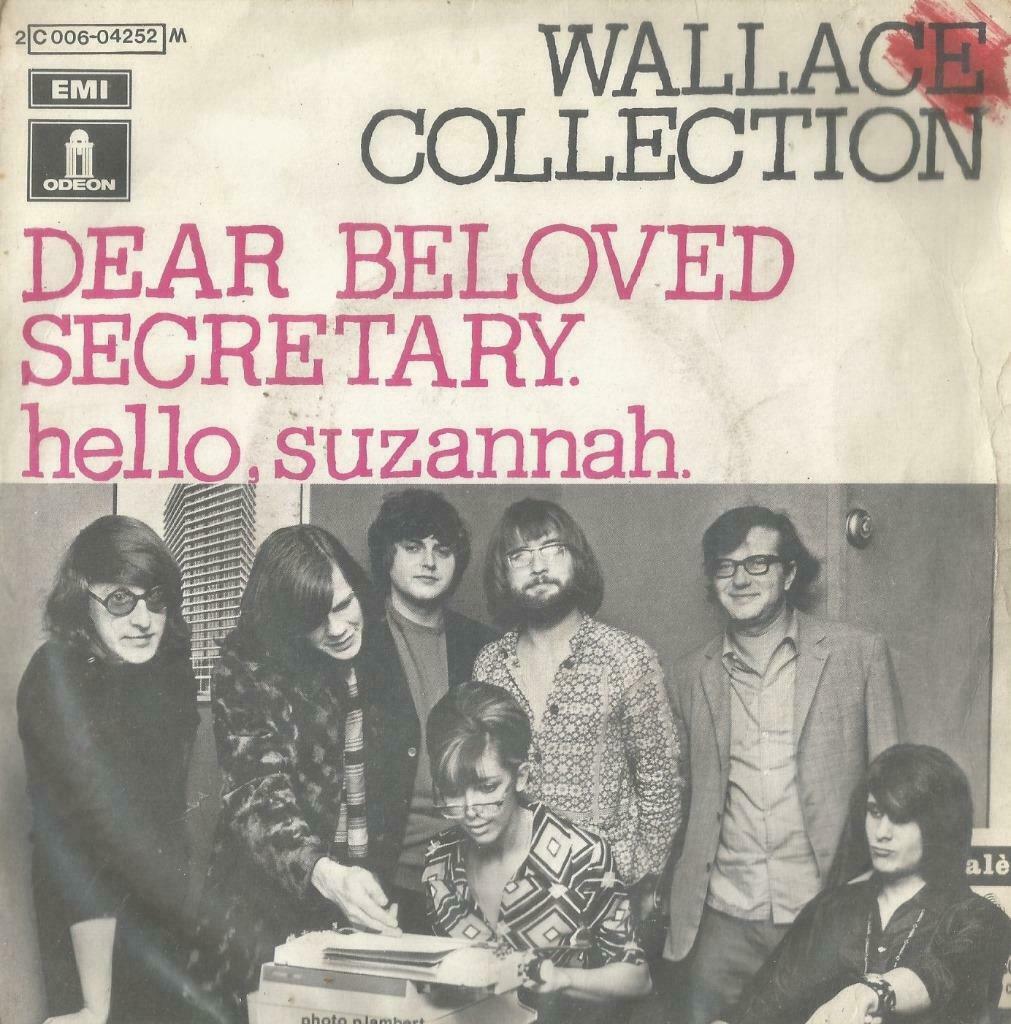 Wallace Collection – Dear beloved secretary / Hello Suzannah, Gebruikt, 7 inch, Single, Ophalen of Verzenden