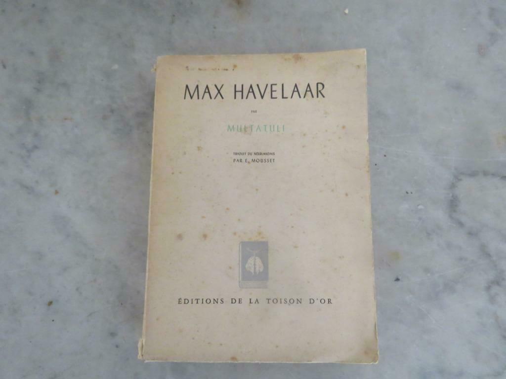 Max Havelaar Multatuli Toison D Or 1943, Boeken, Ophalen of Verzenden, Gelezen, België