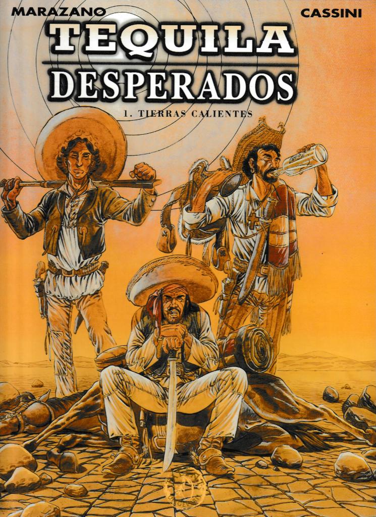 Strip : "Tequilla Desperados nr. 1 - Tierras Calientes"., Envoi