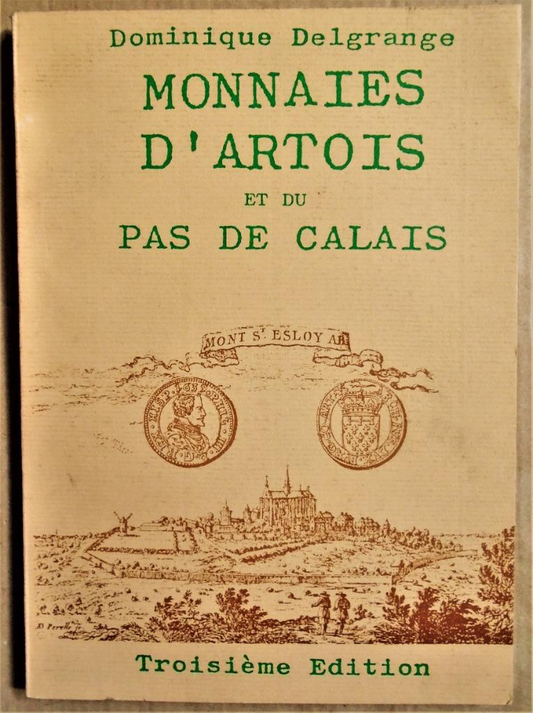 Monnaies d'Artois, Pas de Calais: Boulonnais, Calais...-1986, Enlèvement ou Envoi, France