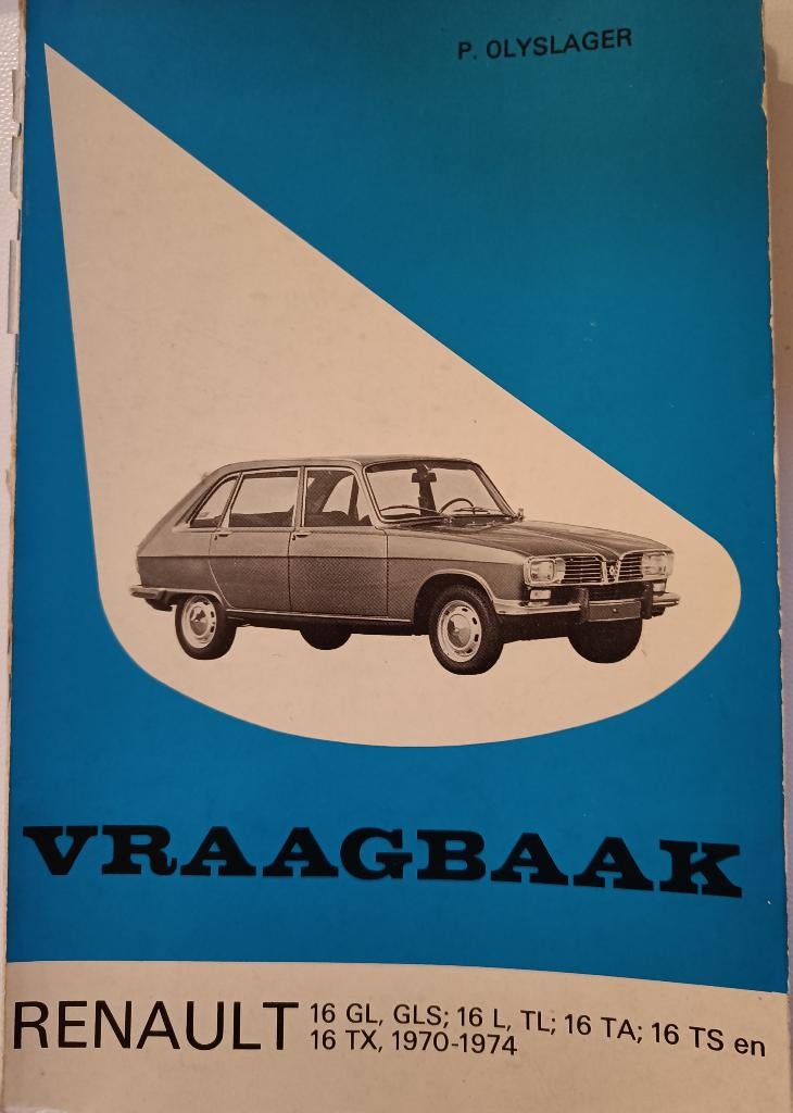 Vraagbaak Renault 16 - 1970-1974 - P. Olyslager, Ophalen