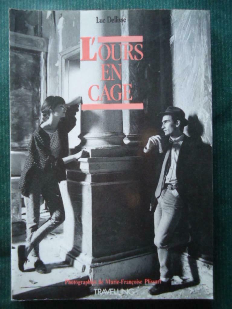 LUC DELLISSE  L'OURS EN CAGE, Enlèvement ou Envoi, Utilisé