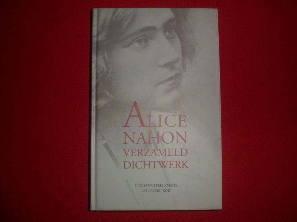 Alice Nahon: Verzameld dichtwerk, Boeken, Alice Nahon, Ophalen of Verzenden, Zo goed als nieuw, Eén auteur