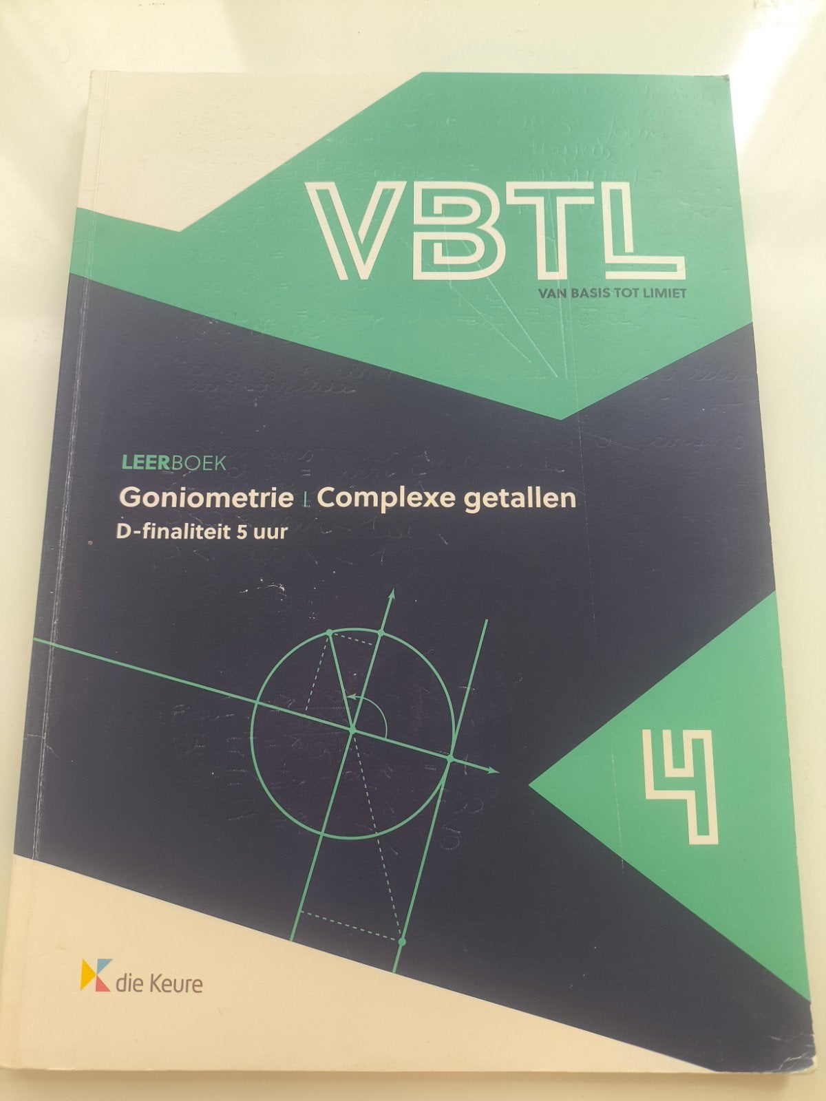VBTL 4 - leerboek Goniometrie en complexe getallen (D - 5 uu, Ophalen of Verzenden, Nederlands, Roger Van Nieuwenhuyze; Filip Geeurickx; Philip Bogaert; Marc...