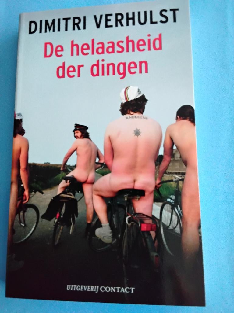 De helaasheid der dingen, Ophalen, Nieuw, Dimitri Verhulst