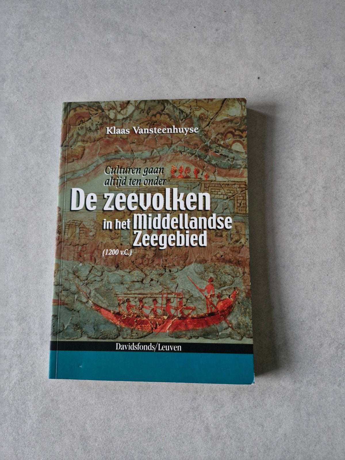De zeevolken in het Middellandse Zeegebied, Boeken, 14e eeuw of eerder, Europa, Ophalen of Verzenden, Klaas Vansteenhuyse