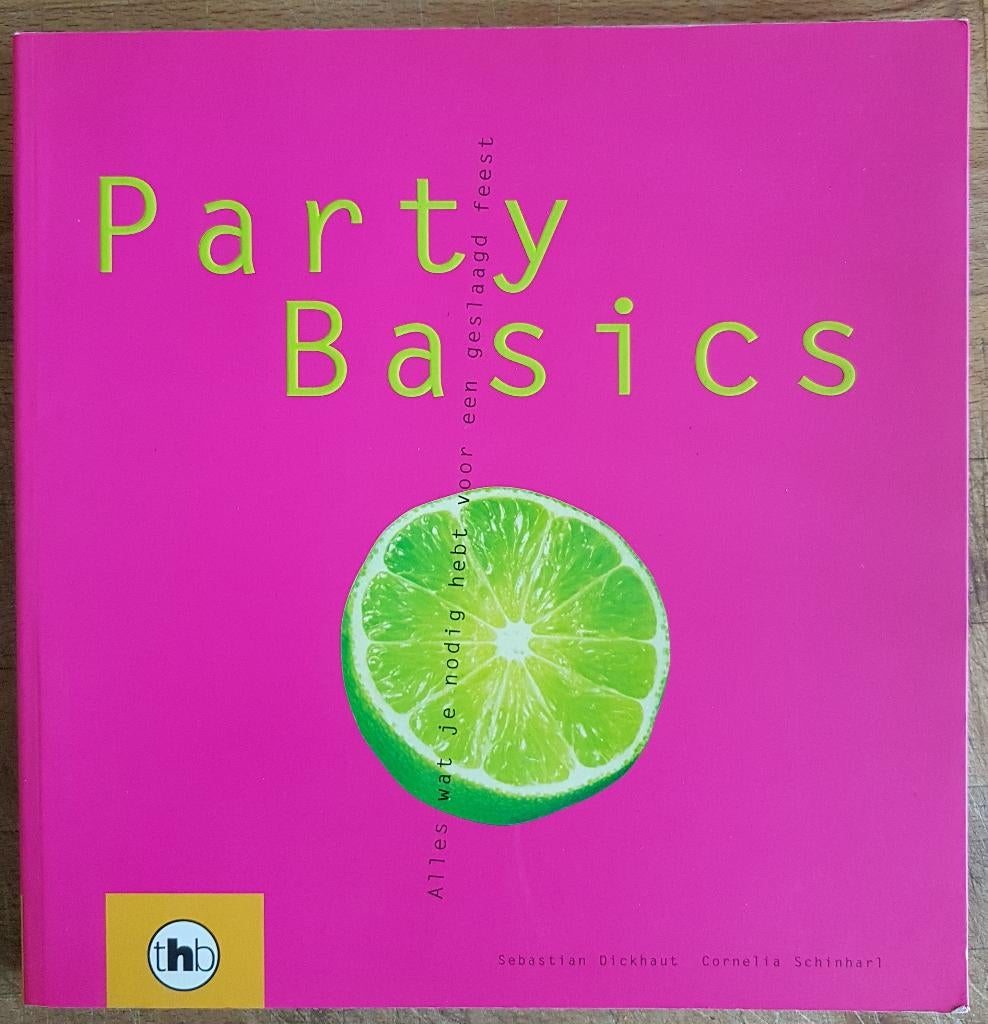 Party Basics - Sebastian Dickhaut, Cornelia Schinharl - 2002, Sebastian Dickhaut, Zo goed als nieuw, Tapas, Hapjes en Dim Sum