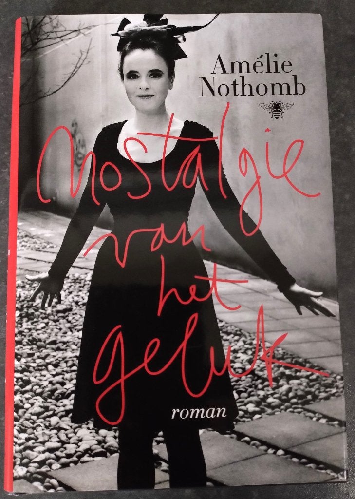 Amelie Nothomb nostalgie van het geluk, Ophalen, Zo goed als nieuw, Amélie Nothomb