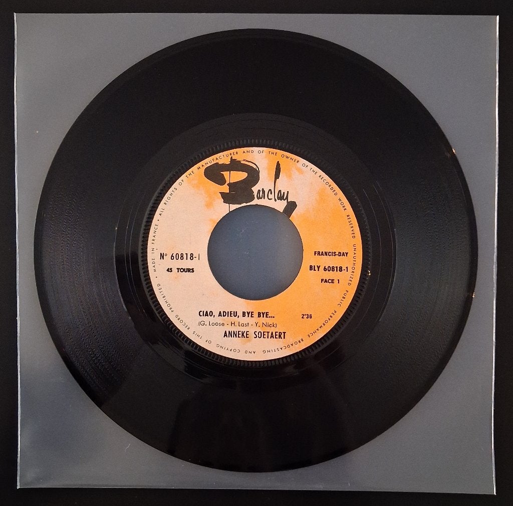 7" Anneke Soetaert – Ciao, Adieu, Bye Bye... (BARCLAY 1967), En néerlandais, 7 inch, Utilisé, Envoi
