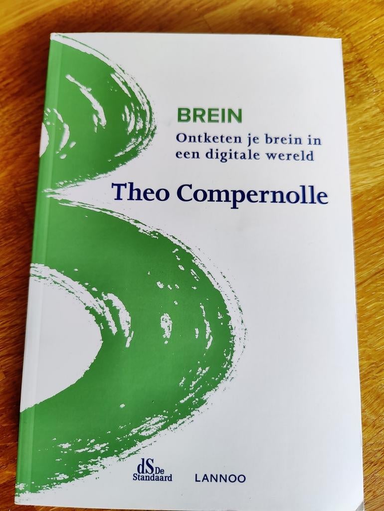 Brein Ontketen je brein in een digitale wereld., Enlèvement ou Envoi, Neuf, Theo Compernolle