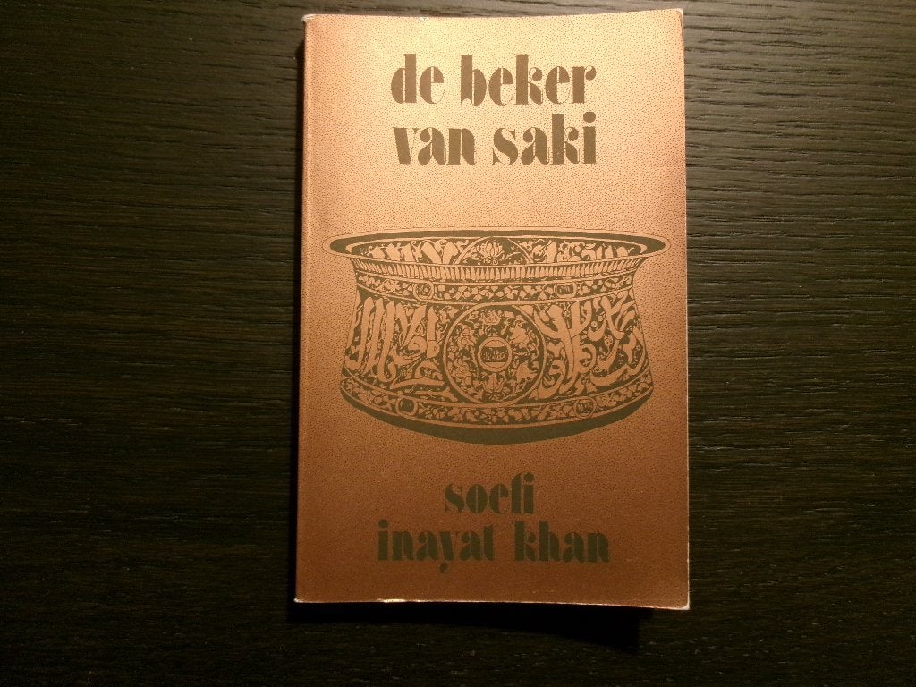 De beker van Saki  -Soefi Inayat Khan-, Livres, Philosophie, Enlèvement ou Envoi