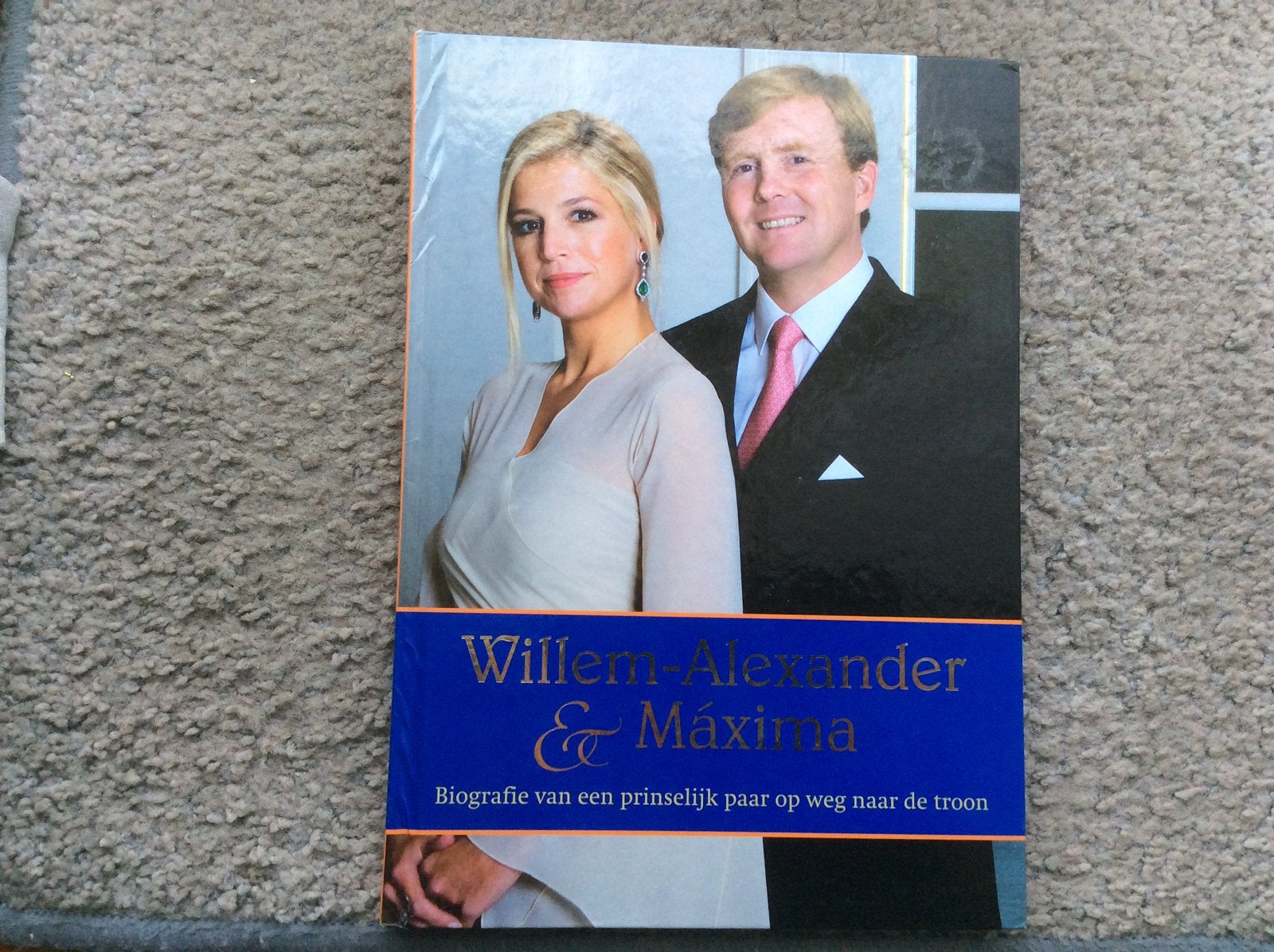 Prins Willem Alexander & Maxima, Ophalen of Verzenden