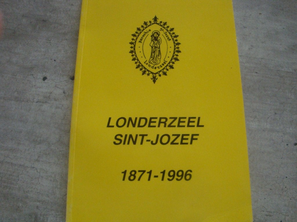 LONDERZEEL SINT-JOZEF 1871-1996, Enlèvement ou Envoi, Utilisé