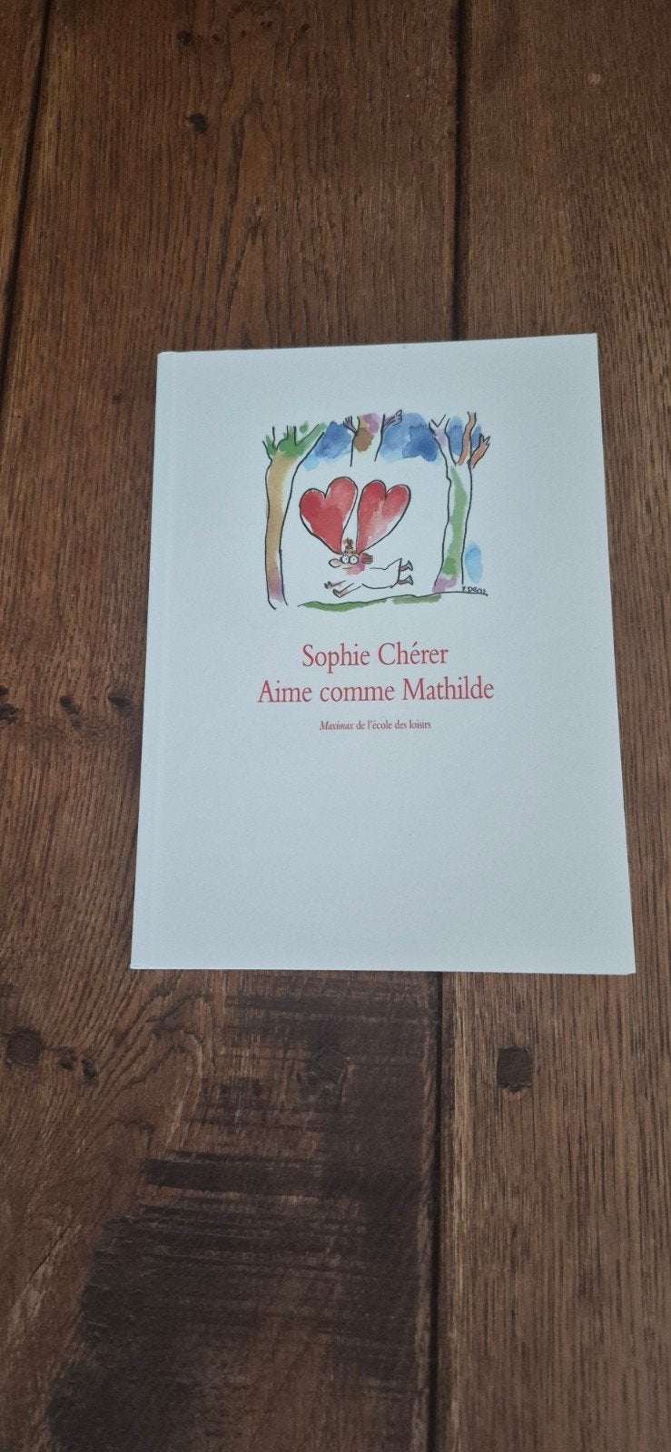 "Aime comme Mathilde" de Sophie Chérer, Enlèvement ou Envoi