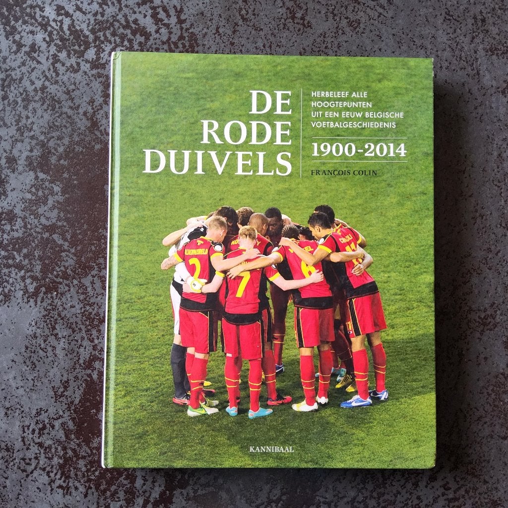 De Rode Duivels 1900-2014 door François Colin, 208 blz., Gelezen, Eddy Snelders; Raf Willems; François Colin, Ophalen of Verzenden