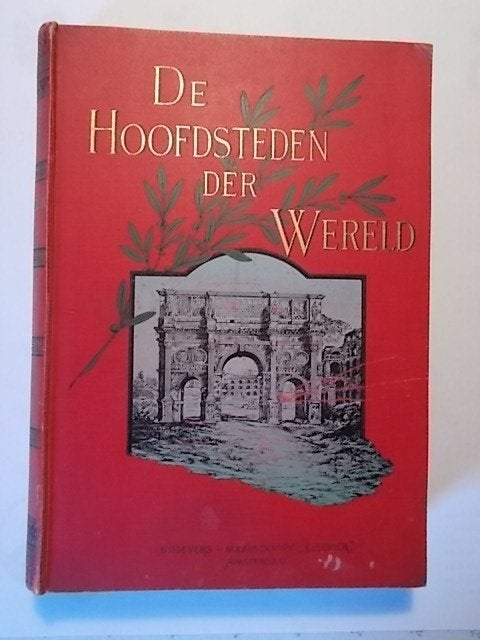 De hoofdsteden der wereld van 1893 door C.Honigh, Livres, Histoire mondiale, Enlèvement, 19e siècle, Utilisé